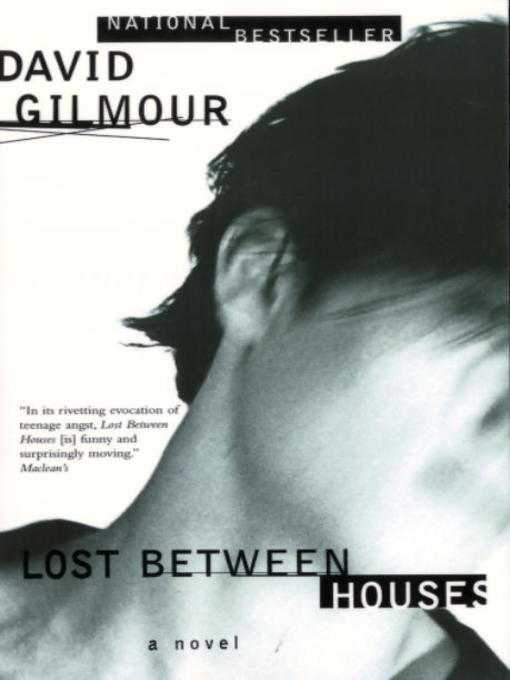 Title details for Lost Between Houses by David Gilmour - Wait list